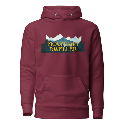 Mountain Dweller Unisex Hoodie